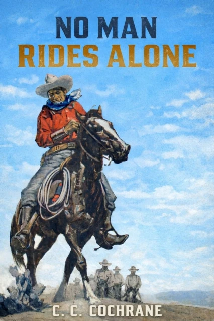 No Man Rides Alone