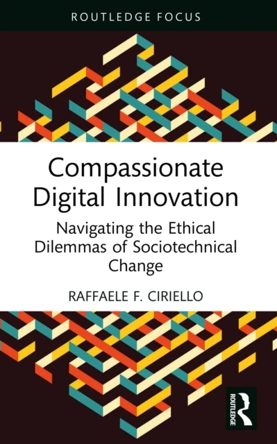 Compassionate Digital Innovation