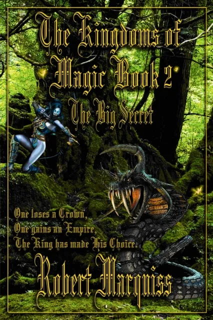 Kingdoms of Magic Book 2: The Big Secret