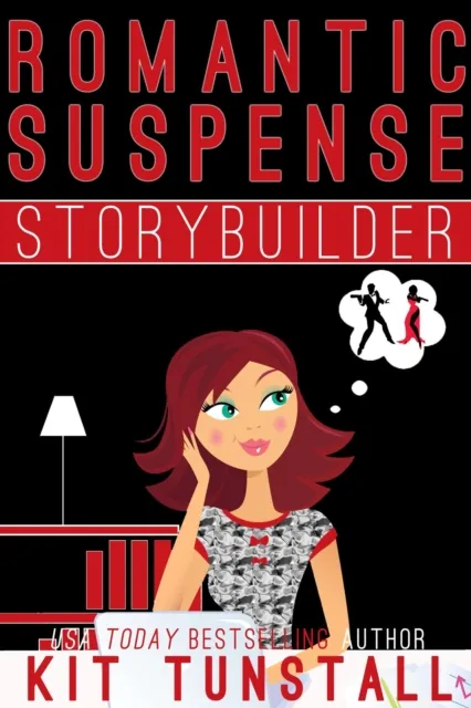 Romantic Suspense Storybuilder: A Guide For Writers