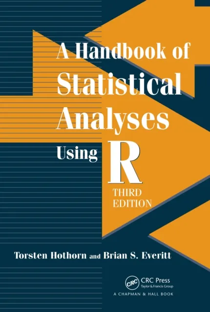 Handbook of Statistical Analyses using R