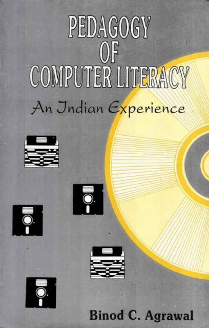Pedagogy of Computer Literacy an Indian Experience