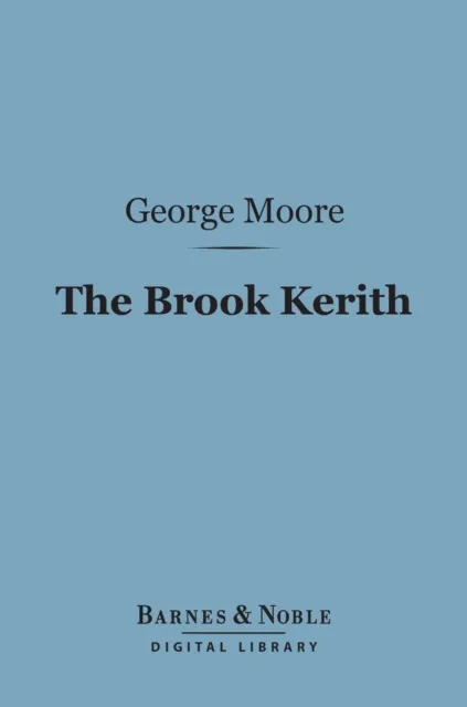 Brook Kerith (Barnes & Noble Digital Library)