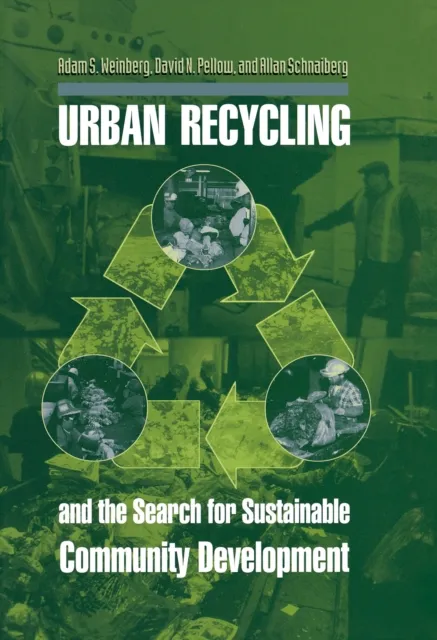 Urban Recycling and the Search for Sustainable Community Development