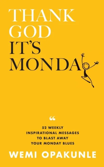 Thank God It's Monday