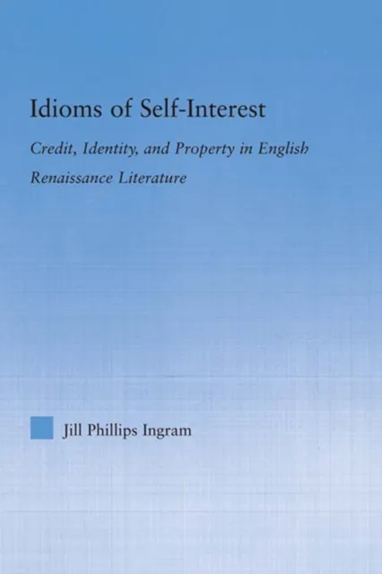 Idioms of Self Interest