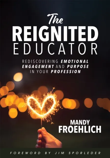 Reignited Educator, The