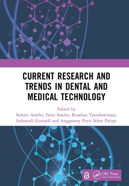Current Research and Trends in Dental and Medical Technology