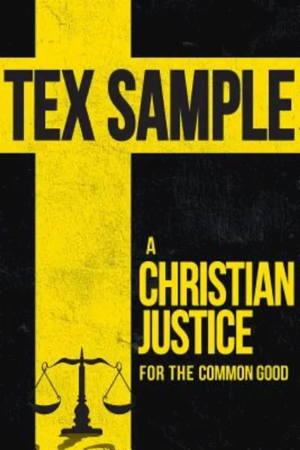 Christian Justice for the Common Good