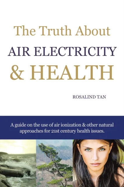 Truth About Air Electricity & Health