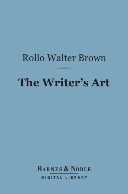 Writer's Art (Barnes & Noble Digital Library)