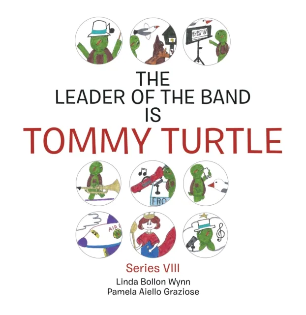 Leader of the Band Is Tommy Turtle
