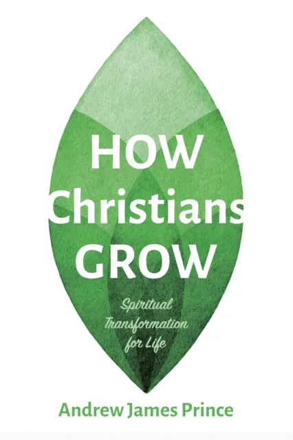 How Christians Grow