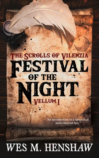 Scrolls of Vilenzia - Vellum I - Festival of the Night