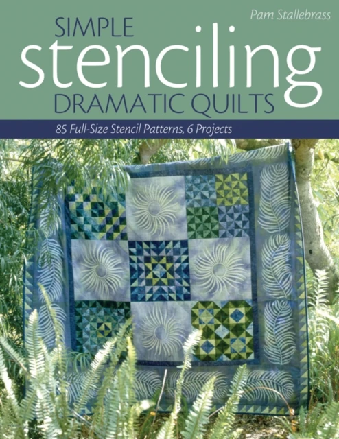 Simple Stenciling Dramatic Quilts
