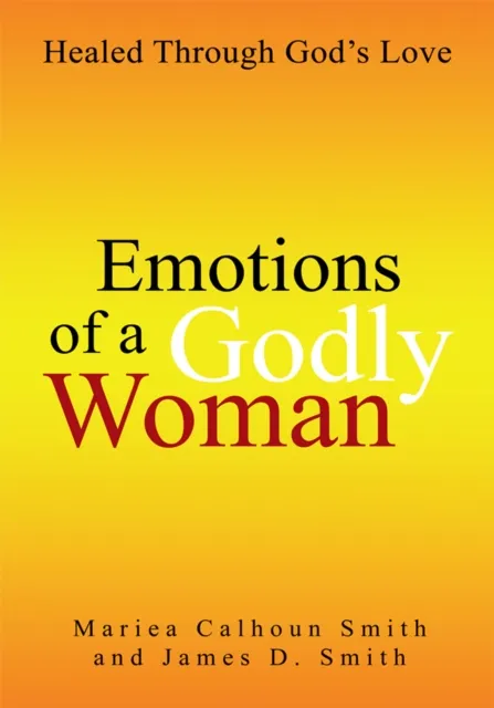 Emotions of a Godly Woman