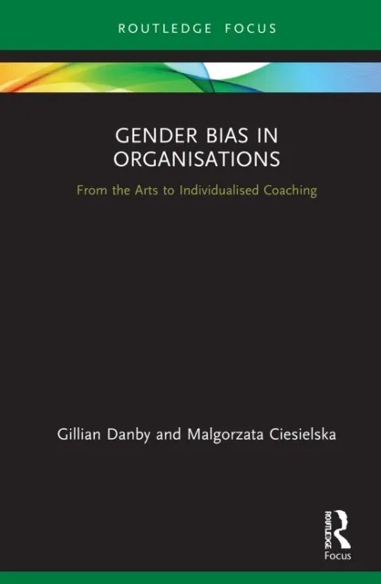 Gender Bias in Organisations