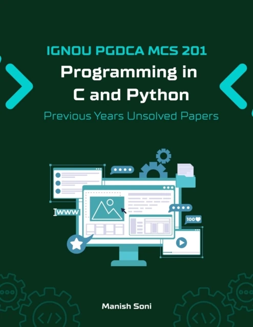 IGNOU PGDCA MCS 201 Programming in C and Python Previous Years Unsolved Papers
