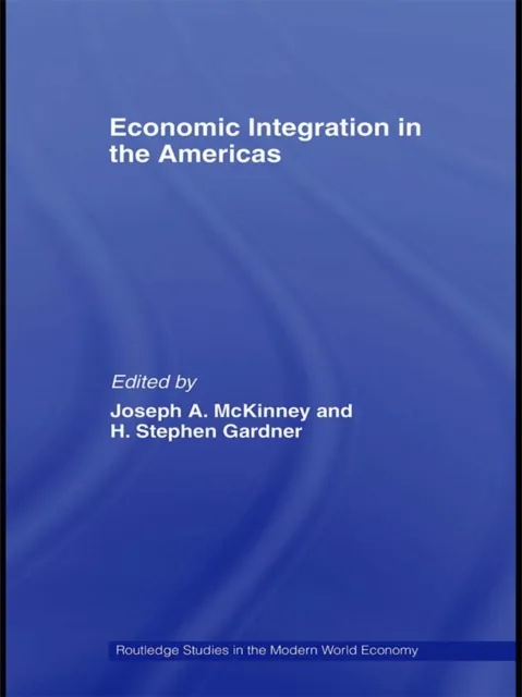 Economic Integration in the Americas