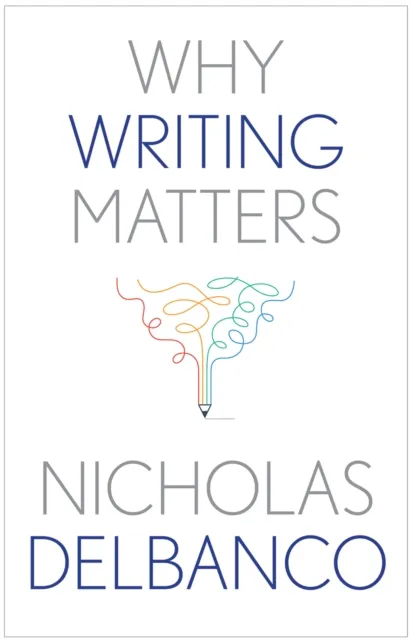 Why Writing Matters