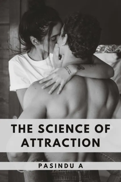 Science of Attraction