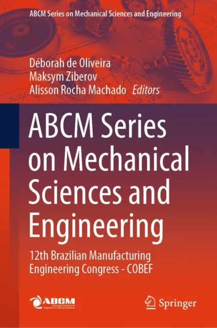 ABCM Series on Mechanical Sciences and Engineering