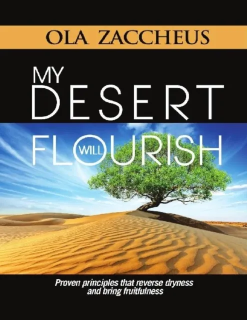 My Desert Will Flourish