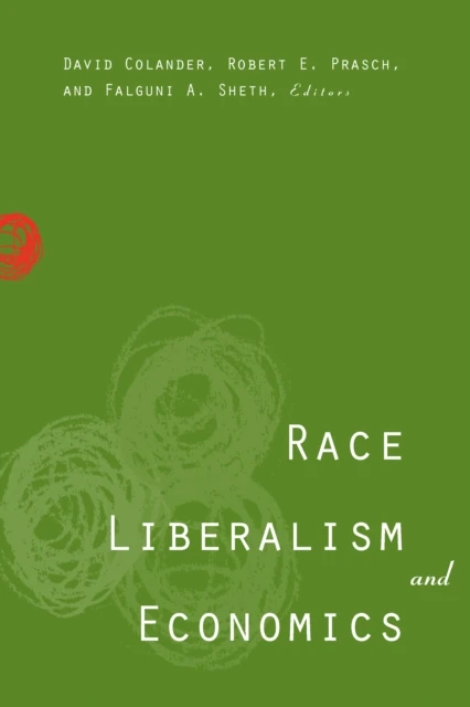 Race, Liberalism, and Economics