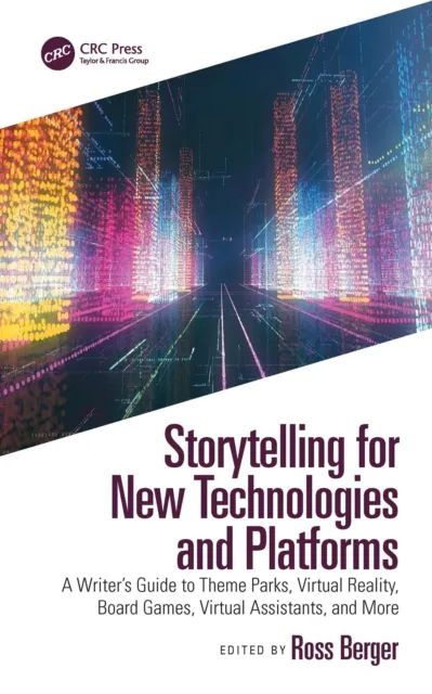 Storytelling for New Technologies and Platforms