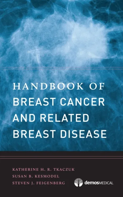 Handbook of Breast Cancer and Related Breast Disease