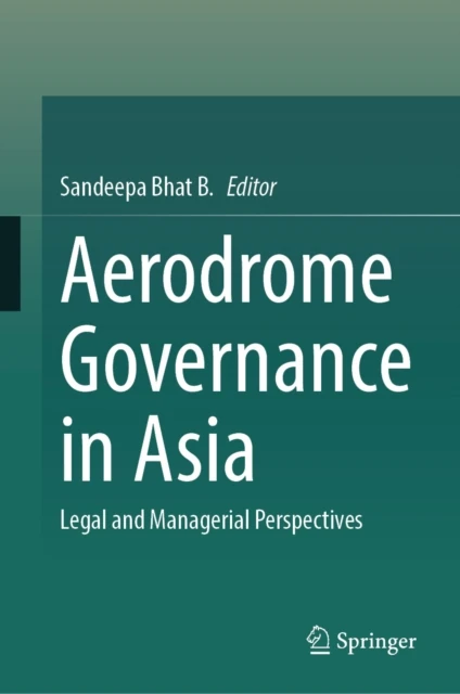 Aerodrome Governance in Asia