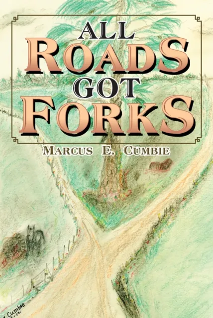 All Roads Got Forks