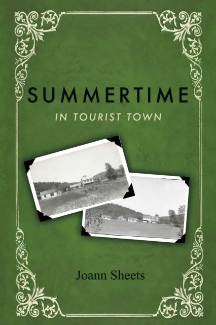 Summertime in Tourist Town