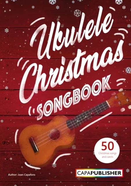 Easy Ukulele Christmas Songbook - Graphic chords, lead vocal sheet music and TAB's