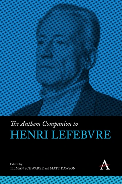 Anthem Companion to Henri Lefebvre