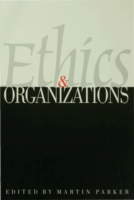 Ethics & Organizations