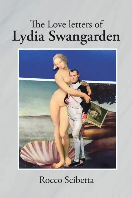 Love Letters of Lydia Swangarden