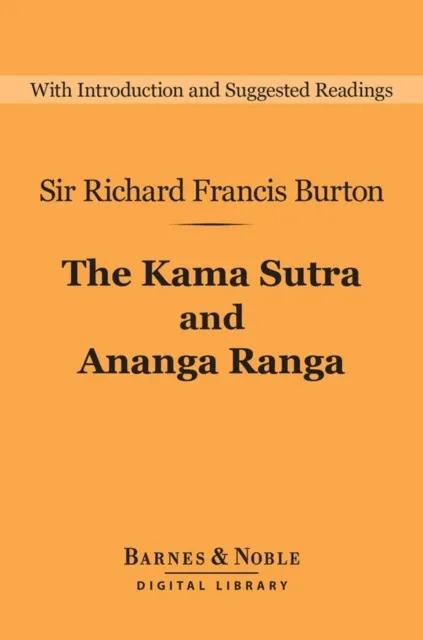Kama Sutra and Ananga Ranga (Barnes & Noble Digital Library)