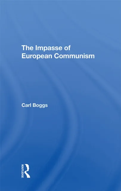 Impasse Of European Communism