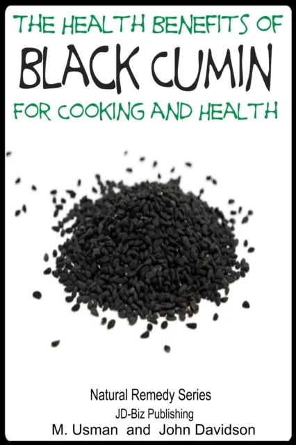 Health Benefits of Black Cumin For Cooking and Health