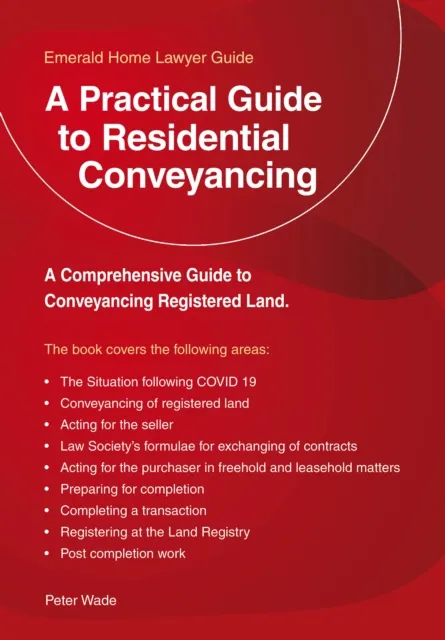 Practical Guide to Residential Conveyancing