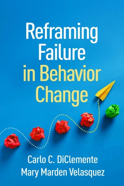 Reframing Failure in Behavior Change