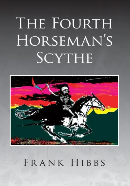Fourth Horseman's Scythe