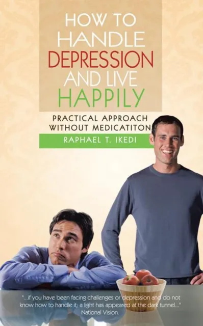 How to Handle Depression and Live Happily