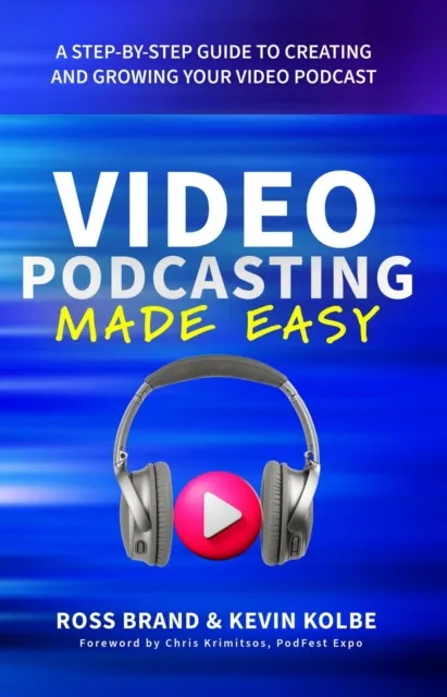 Video Podcasting Made Easy