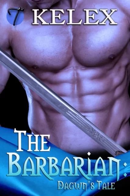 Barbarian: Dagwn's Tale (Tales of Aurelia, 3)