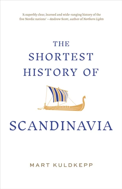 Shortest History of Scandinavia