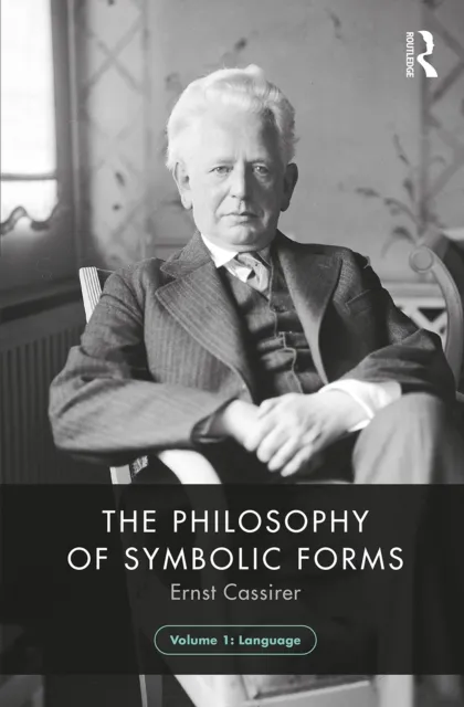 Philosophy of Symbolic Forms, Volume 1