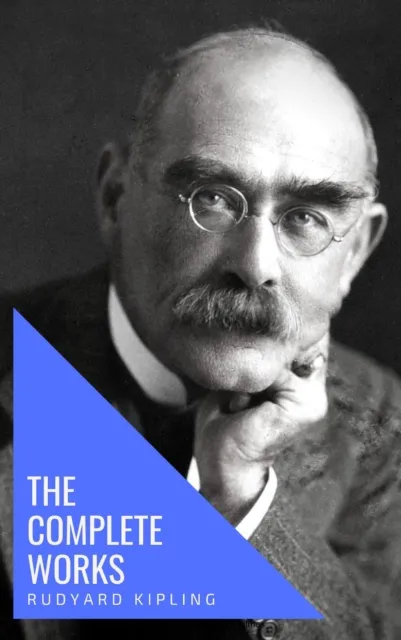 Complete Works of Rudyard Kipling
