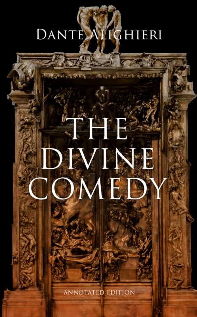 Divine Comedy (Annotated Edition)